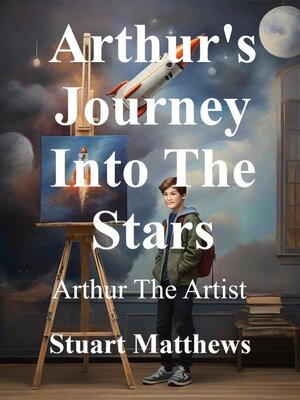 cover image of Arthur's Journey Into the Stars